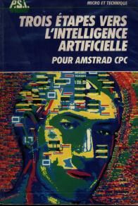 couverture du livre Trois �tapes vers l'intelligence artificielle pour Amstrad CPC
